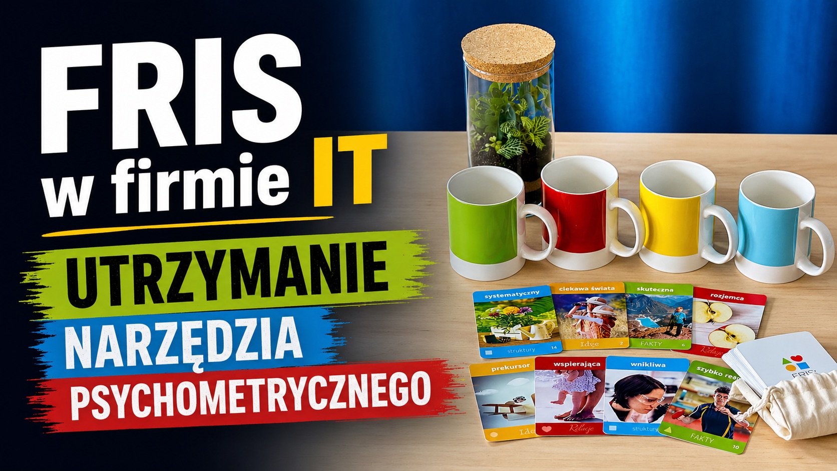 FRIS® w firmie IT. Jak utrzymać narzędzie po wdrożeniu